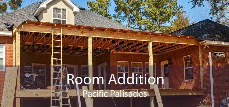 Room Addition Pacific Palisades